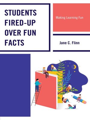 cover image of Students Fired-up Over Fun Facts